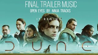 Open Eyes by Ninja Tracks | DUNE - Final Trailer Music
