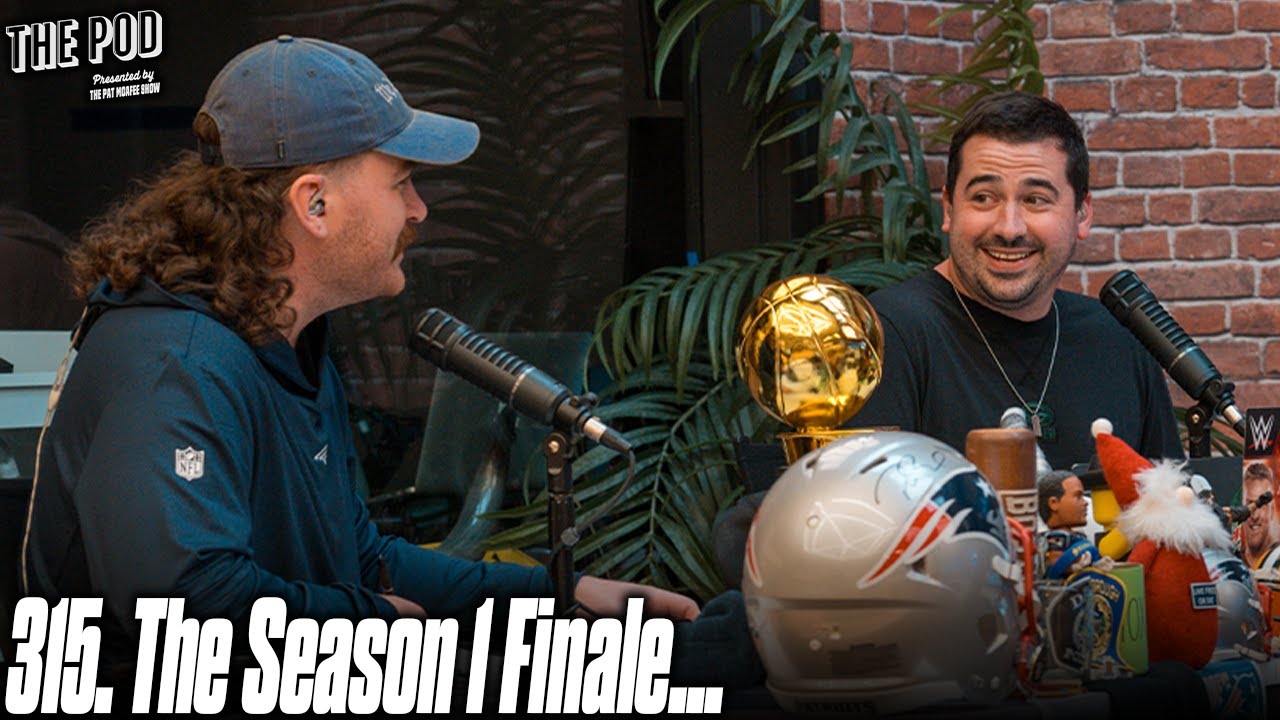 315. The Season 1 Finale | The Pod