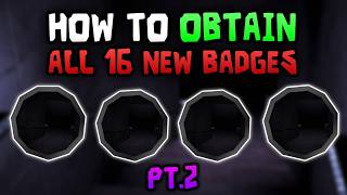 Details The EASIEST Way To Obtain ALL 16 NEW BADGES In THE ACCESS GRANTED UPDATE (pt.2) Update