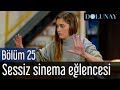 Dolunay 25. Bölüm - Sessiz Sinema Eğlencesi