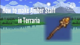 How to craft Amber Staff in Terraria