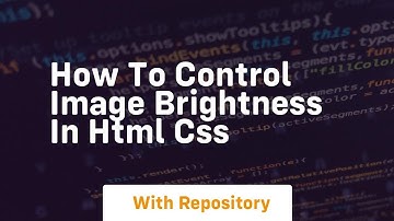 How to control image brightness in html css