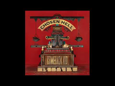 Comeback Kid – Chosen Hell