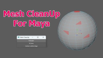 Optimize Your 3D Models with Mesh CleanUp for Autodesk Maya!