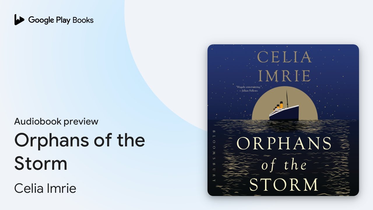 Orphans of the Storm by Celia Imrie · Audiobook preview