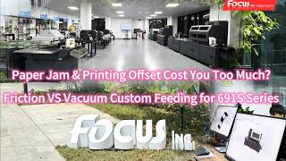 Tired Of Paper Jams &amp; Printing Offset? Friction VS Vacuum Feeder Single Pass Printer
