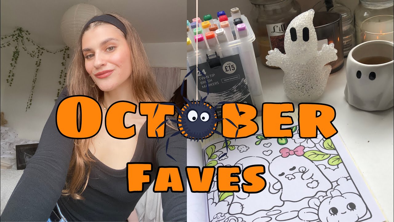 October Favourites 🎃(with hiccups lol)