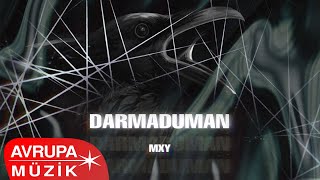 MXY - Darmaduman (Official Audio)