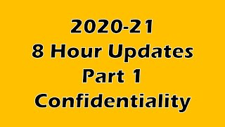 8 Hour Update 2020 21 Part 1 Confidentiality
