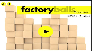 Factory Balls Forever Full Walkthrough
