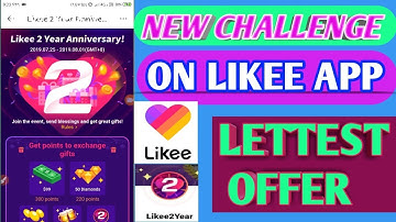 Get likee App New Badge 2 Year Anniversary or 7000Rs, 50 Diamonds, 20 Bean