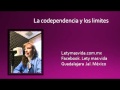 Codependencia y los Limites Sanos