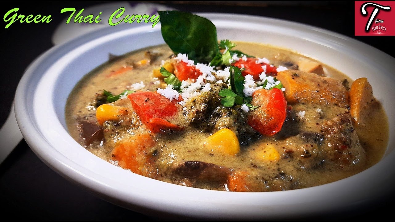 How To Make Vegetarian Thai Green Curry | Thai Green Curry Recipe ...
