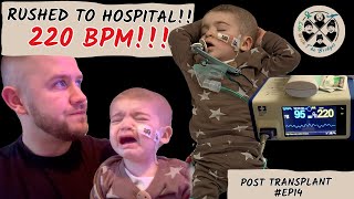 RUSHED INTO HOSPITAL! 220 BEATS PER MINUTE HEART RATE!!! -  POST BONE MARROW TRANSPLANT! #EP14