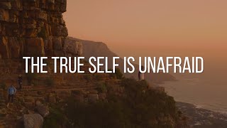 Paul Selig: The True Self is Unafraid (2020)
