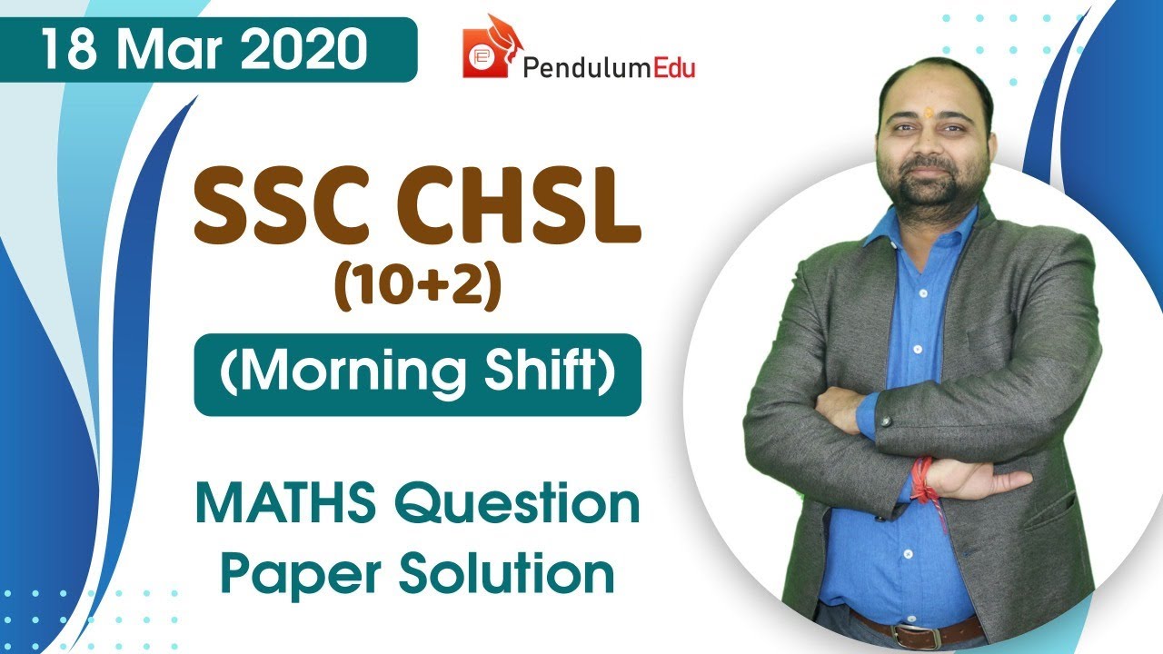 SSC CHSL PREVIOUS YEAR Paper | SSC CHSL Maths | SSC CHSL 18 March 2020 Morning Shift