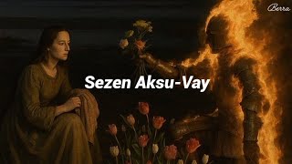 Sezen Aksu - Vay (Şarkı /)