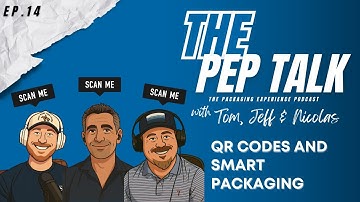 QR Codes and Smart Packaging | Ep. 14
