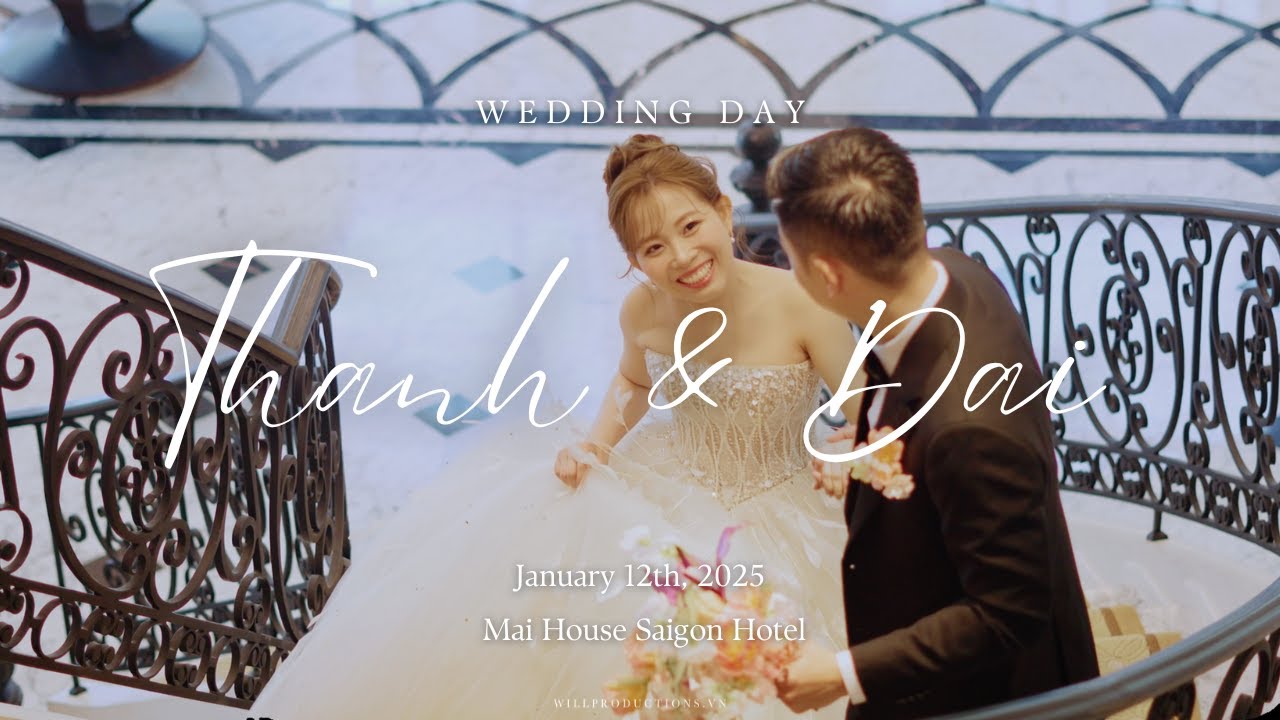 Thành Nguyễn & Xuân Đài | Wedding day | Will Productions