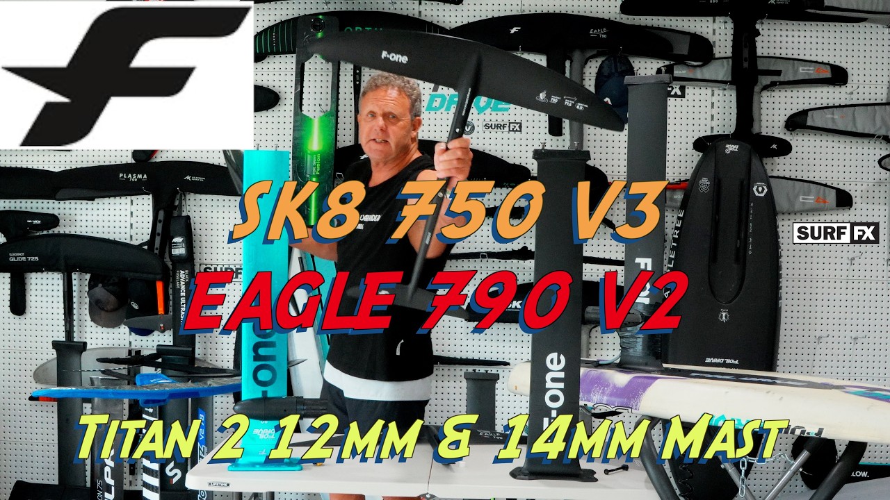 F-ONE SK8 750 V3 Eagle V2 Titan 2 12mm & 14mm mast - YouTube