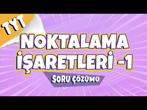 Noktalama İşaretleri -1 Soru Çözümü | 2022 #hedefekoş