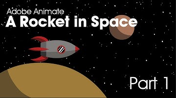 Adobe Animate: A Rocket in Space P1 (Drawing the Scene)