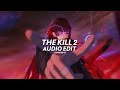 The Kill 2 Tiktok Version She Ain T Into No Drama Lex Amarni 2muchmotion Edit Audio 