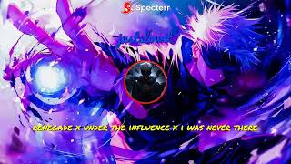 Renegade x Under the influence x I was never there by Justslowit