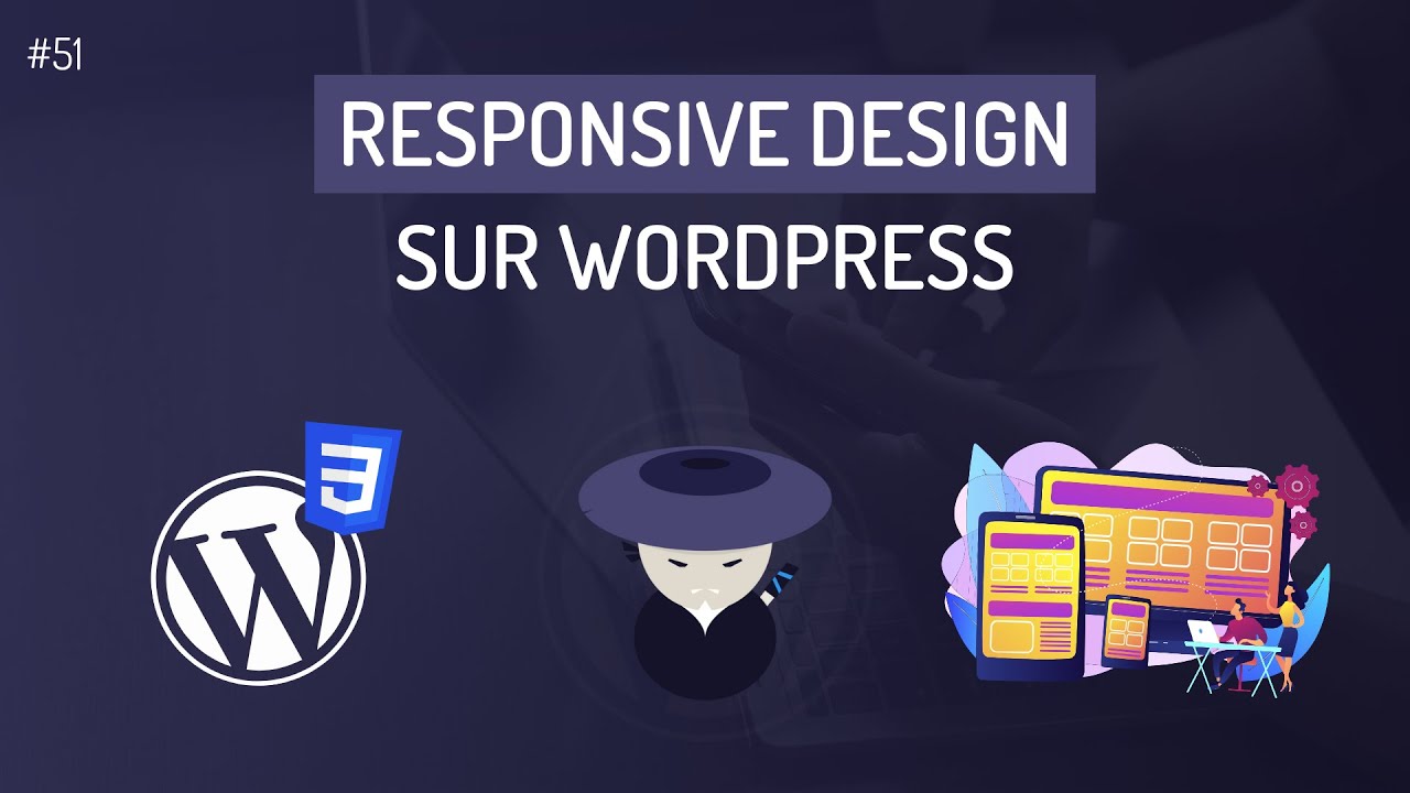 Comment adapter un site WordPress sur mobile ? (Responsive avec ...