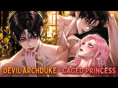 (1-3) She Was IMPRISONED For Her BEAUTY Until The DEVIL ARCHDUKE Came For Her?!! | Manhwa Recap