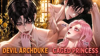 (1-3) She Was IMPRISONED For Her BEAUTY Until The DEVIL ARCHDUKE Came For Her?!! | Manhwa Recap