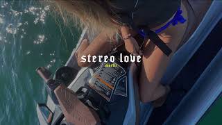 Stereo Love (sped up + reverb)