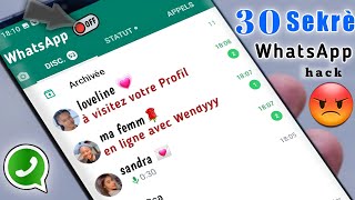 MEN 30 Sekrè WhatsApp ki kache ou dwè konnen 2024 la🤭 sekrè nan WhatsApp