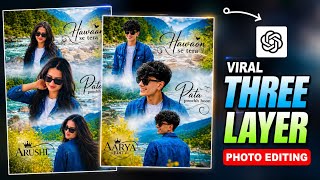 Instagram Viral 3 Layer Photo Prompt | New Trending 3 Layer Photo Editing | Chatgpt Prompt