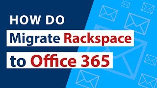 How do I Migrate Rackspace to Office 365 in 5 Easy Steps ? Free Guide screenshot 2