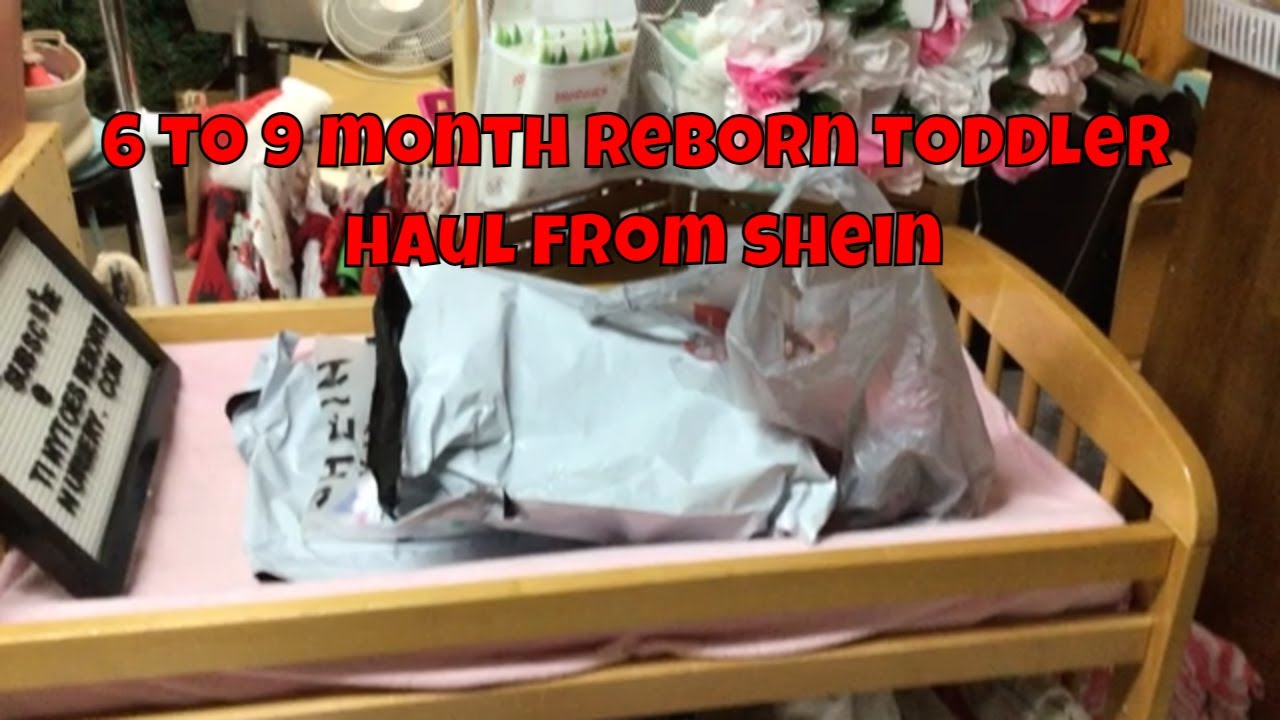 6 to 9 month reborn toddler haul from shein