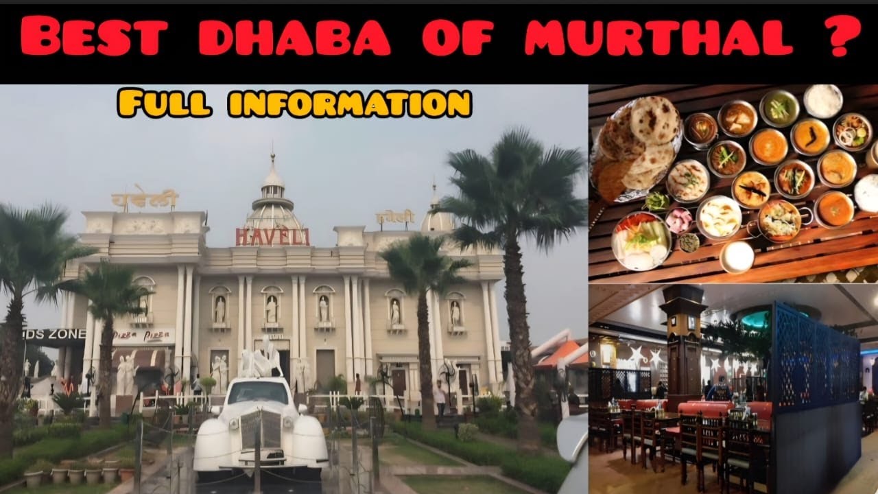 Famous Dhaba MANNAT HAVELI | Murthal | Best Dhaba | Royal Ambience