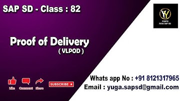 SAP SD: Class 82: Proof of delivery (VLPOD) || Your