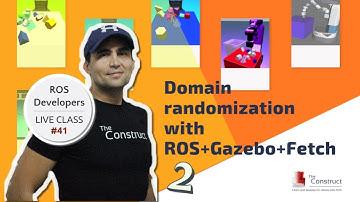 ROS Developers LIVE-Class #41: Domain randomization with ROS, Gazebo and Fetch | part 2