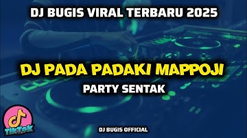 DJ PADA PADAKI MAPPOJI - PARTY SENTAK 2025