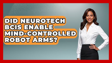 Did Neurotech BCIs Enable Mind-controlled Robot Arms? - Neurotech Insight Pro