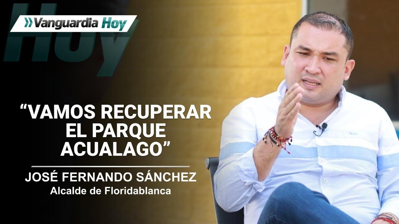 el-plan-para-recuperar-acualago-en-floridablanca-habla-el-alcalde-jos
