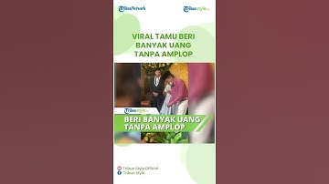 Viral di TikTok, Video Tamu Beri Uang Banyak Tanpa Amplop saat Pergi ke Acara Pernikahan