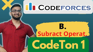 B. Subtract Operation | Level B |  CodeTON Round 1 | Div. 1 + Div. 2 | Rated | Prizes