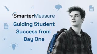 SmarterMeasure: Guiding Student Success from Day One