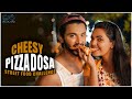 Cheesy Pizza Dosa - Street Food Challenge || Marina Abraham & Rohit Sahni || Infinitum Media