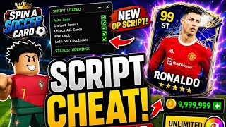 BEST SPIN A SOCCER CARD SCRIPT! AUTO SPIN + OP CARDS (2026)
