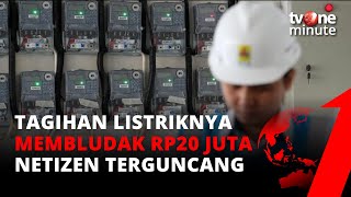 Tagihan Listriknya Membludak Rp20 Juta, Netizen Terguncang | tvOne