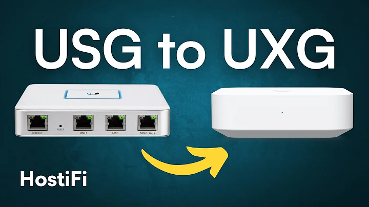 USG to UXG Migration Guide