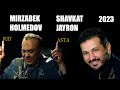 Mirzabek Holmedov (Duet) Shavkat Jayron (Asta Bunaqamasta) 2023,